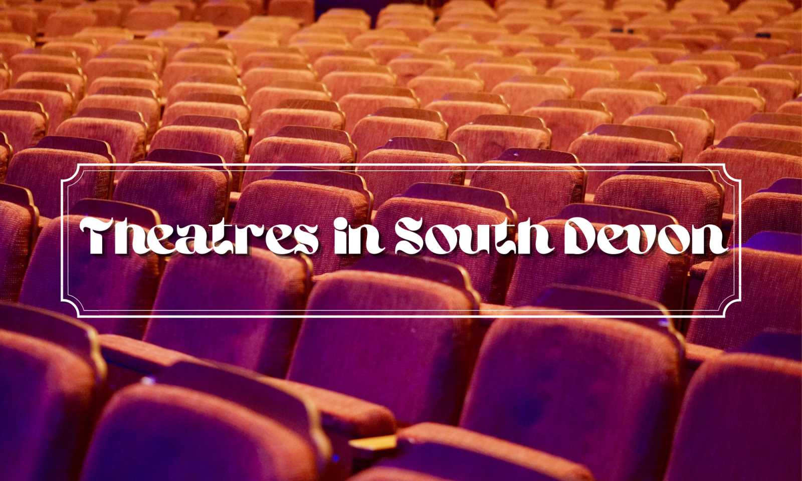 Theatres in South Devon